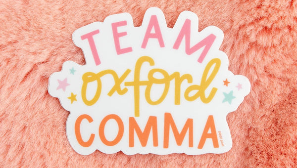Team Oxford Comma Sticker